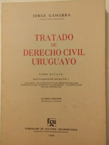 Jorge Gamarra. Tomo 8. Tratado De Derecho Civil Uruguayo.