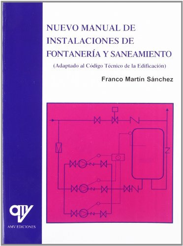 Nuevo Manual De Instalaciones Fontaneria Y Saneamiento - San