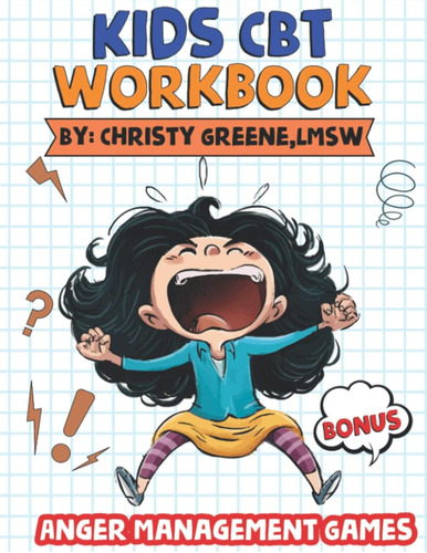 Libro: Kids Cbt Workbook: Amazing Fun And Engaging To Help A