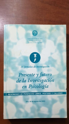 Presente Y Futuro De La Investigacion En Psicologia-merlin