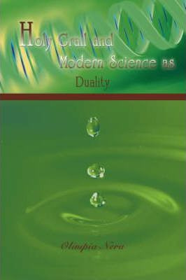 Libro Holy Grail And Modern Science As Duality - Olimpia ...