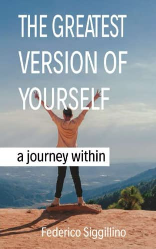 Libro:  The Greatest Version Of Yourself: A Journey Within