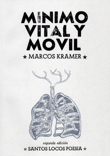 Mínimo, Vital Y Movil - Marcos Kramer