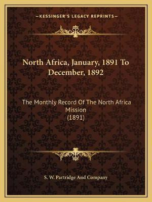 Libro North Africa, January, 1891 To December, 1892 : The...