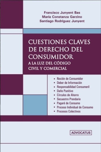 Cuestiones Claves De Derecho Del Consumidor - Junyent Bas, G