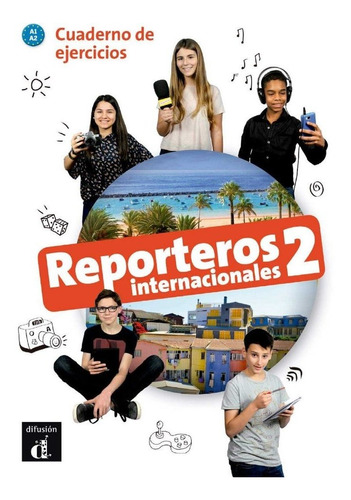 Reporteros Internacionales 2 Cuaderno De Ejercicios A1 A2...