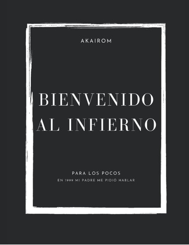 Libro: Bienvenido Al Infierno: Disfrute Su Estadía (spanis