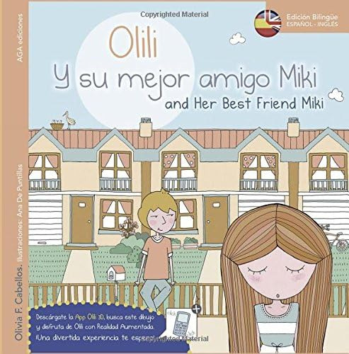 Libro: Olili Y Su Mejor Amigo Miki (spanish Edition)