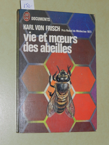 * Vie Et Moeurs Des Abeilles - Karl Von Frisch - L035