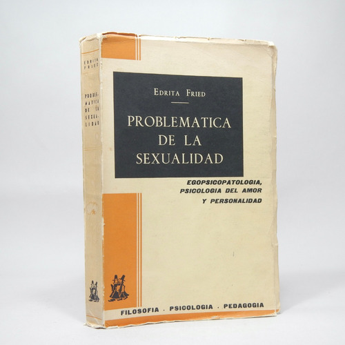 Problemática De La Sexualidad Edrita Fried Morata 1966 B1