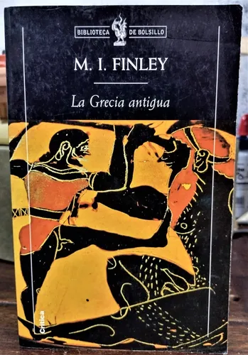 La Grecia Antigua: Economía Y Sociedad. M. I. Finley (Usado)