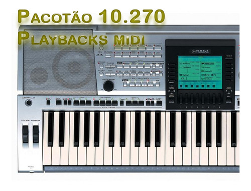 10.270 Playbacks Midis Mpb Para Teclado Yamaha