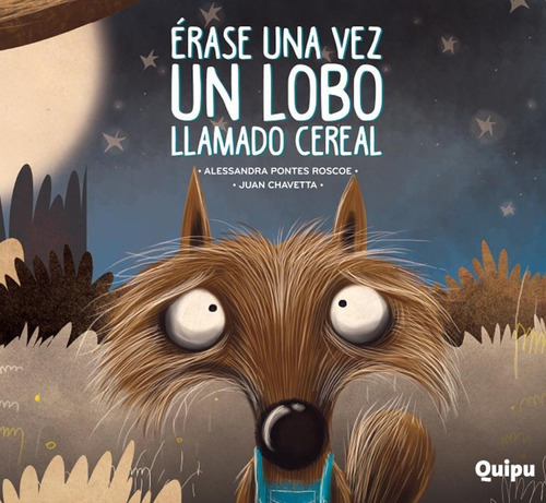 Erase Una Vez Un Lobo Llamado Cereal- Tapa Dura