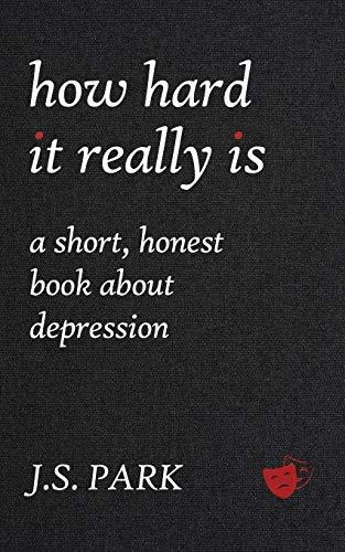 Book : How Hard It Really Is A Short, Honest Book About...