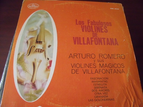 Lp Los Fabulosos Violines De Villafontana, Arturo Romero