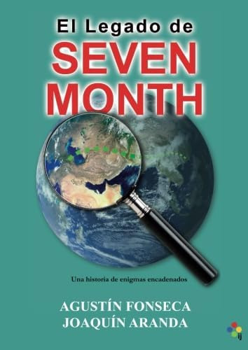 Libro: El Legado De Seven Month: Una Historia De Enigmas Enc