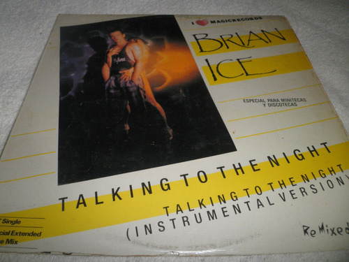 Remix 12'' Brian Ice - Talking To The Night (venezuela 1987)