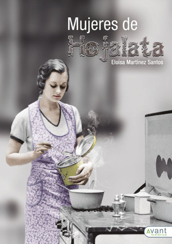 Mujeres De Hojalata - Martinez Santos, Eloisa