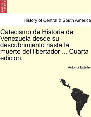 Libro Catecismo De Historia De Venezuela Desde Su Descubr...