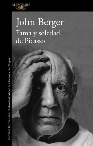 Libro Fama Y Soledad De Picasso - Berger, John