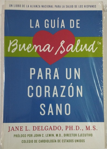 La Guia De Buena Salud Para Un Corazon Sano Libro 