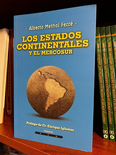 Los Estados Continentales Y El Mercosur Methol Ferre