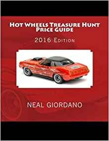 Hot Wheels Treasure Hunt Price Guide 2016 Edition (19952015)
