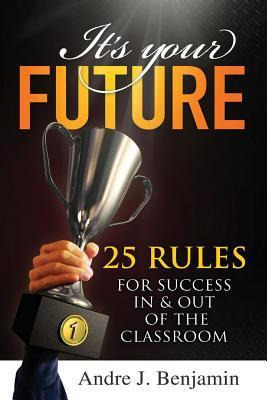 Libro It's Your Future - Andre J Benjamin
