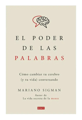 El Poder De Las Palabras - Mariano Sigman/ Original