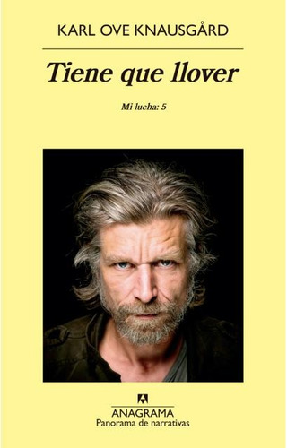 Tiene Que Llover  - Karl Ove Knausgård