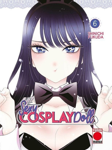 Manga Sexy Cosplay Doll Tomo 6 - Editorial Panini España