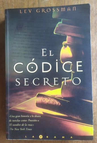 El Códice Secreto, Lev Grossman