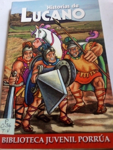 Historias De Lucano Biblioteca Juvenil Porrúa 