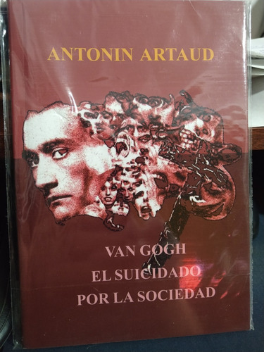 Van Gogh El Suicidado Por La Sociedad Antonin Artaud