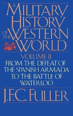 Libro A Military History Of The Western World, Vol. Ii - ...
