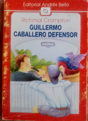 Guillermo Caballero Defensor. Libro De Richmal Crompton (Usado)