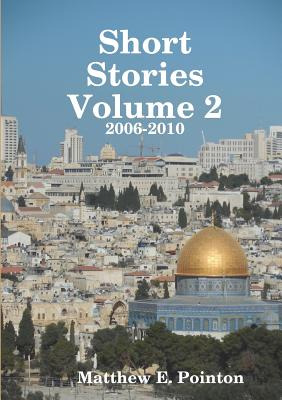 Libro Short Stories Volume 2: 2006-2010 - Pointon, Matthew