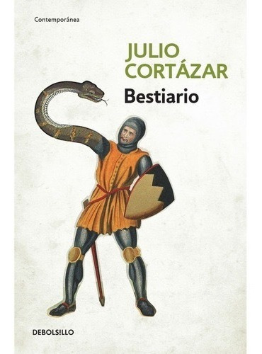 Bestiario -  Julio Cortazar - Debolsillo 