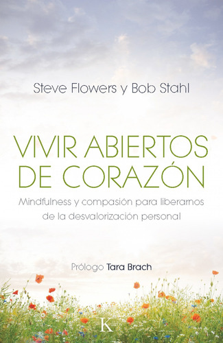 Libro Vivir Abiertos De Corazón - Flowers, Steve