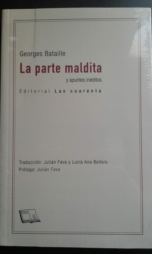 La Parte Maldita Georges Bataille Las Cuarenta