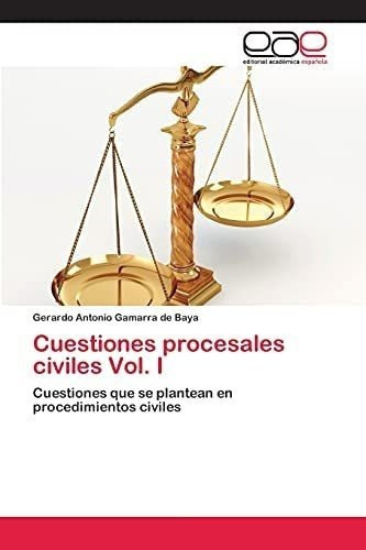 Libro: Cuestiones Procesales Civiles Vol, I: Cuestiones&-.