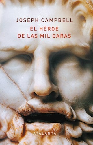 El Heroe De Las Mil Caras - Joseph Campbell - Atalanta Libro