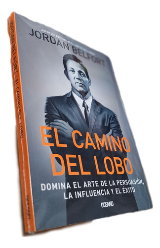 Libro: El Camino Del Lobo - Jordan Belfort