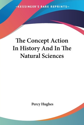 Libro The Concept Action In History And In The Natural Sc...
