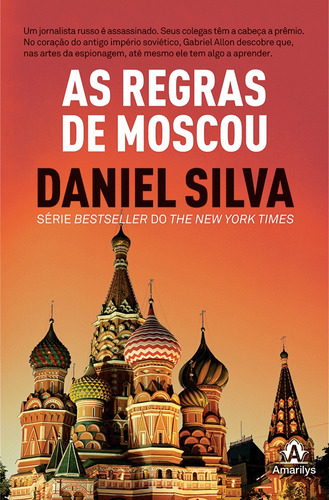 As regras de Moscou, de Silva, Daniel. Editora Manole LTDA, capa mole em português, 2011