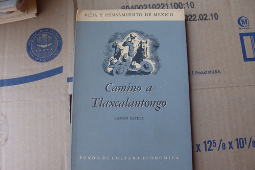 Camino A Tlaxcalantongo , Año 1961  , Ramon Beteta