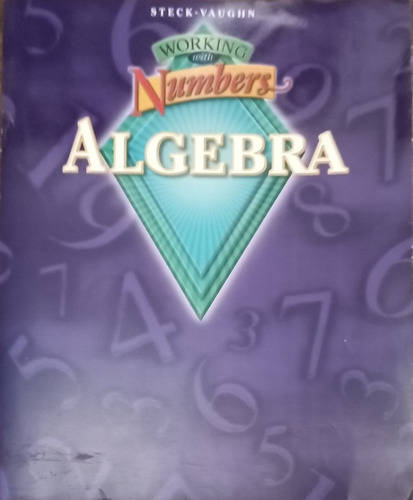 Algebra Steck Vaughn Working With Numbers Libro En Inglés 