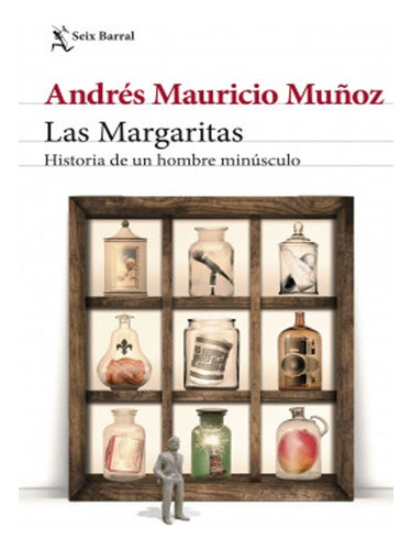 Libro Fisico Las Margaritas. Andrés Mauricio Muñoz ·