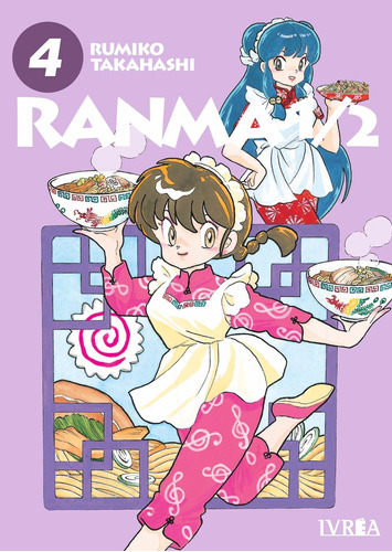 RANMA 1/2 (NUEVA EDICION) 4, de Rumiko Takahashi. Serie Ranma/ (Nueva Edicion), vol. 4. Editorial Ivrea, tapa blanda en español, 2022