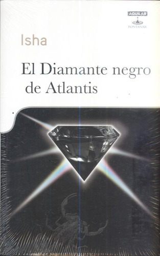 El Diamante Negro De Atlantis  Isha